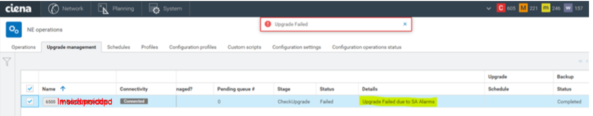MCP: NE Upgrade failing with error “upgrade failed due to SA alarms ...